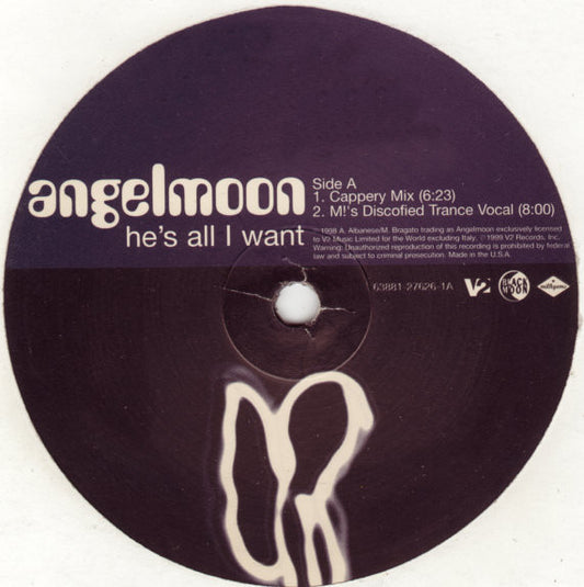 Angelmoon : He's All I Want (12")