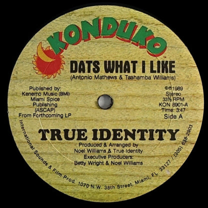 True Identity : Dats What I Like (12")
