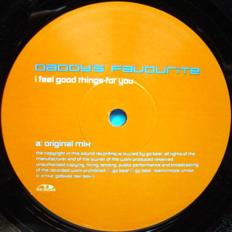 Daddy's Favourite : I Feel Good Things For You (12")