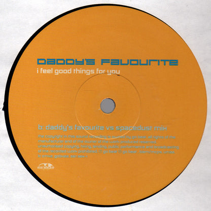 Daddy's Favourite : I Feel Good Things For You (12")
