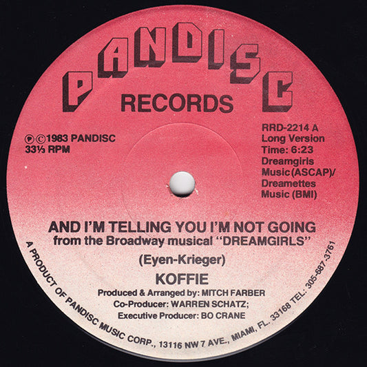 Koffie : And I'm Telling You I'm Not Going (12")