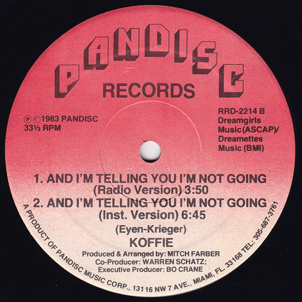 Koffie : And I'm Telling You I'm Not Going (12")