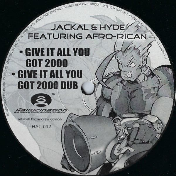 Jackal & Hyde : Give It All You Got 2000 (12")