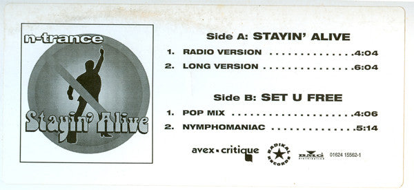 N-Trance : Stayin' Alive / Set U Free (12")
