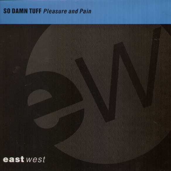 So Damn Tuff : Pleasure And Pain (12", Single)