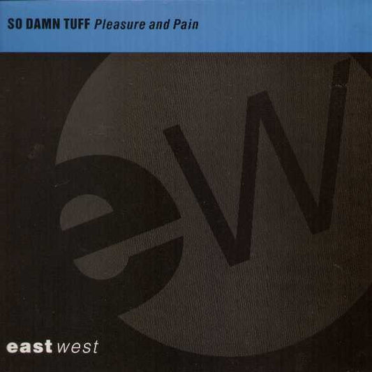 So Damn Tuff : Pleasure And Pain (12", Single)