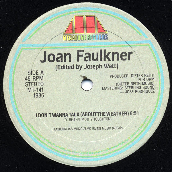 Joan Faulkner : I Don't Wanna Talk (About The Weather) (12")