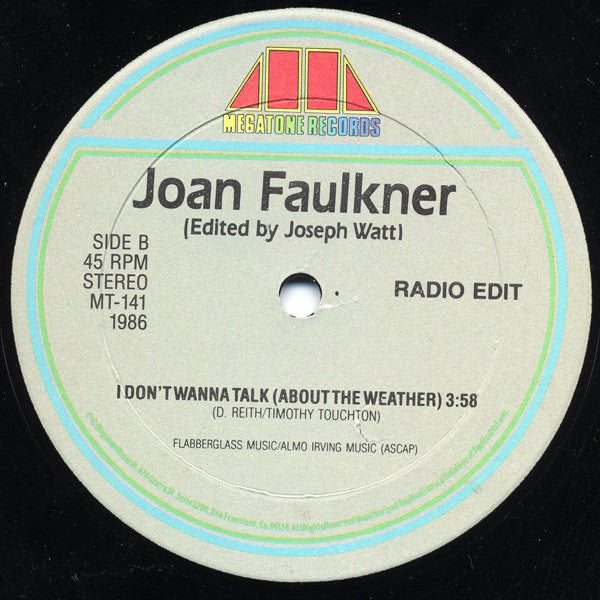 Joan Faulkner : I Don't Wanna Talk (About The Weather) (12")