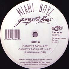 Miami Boyz : Gangsta Bass (12")