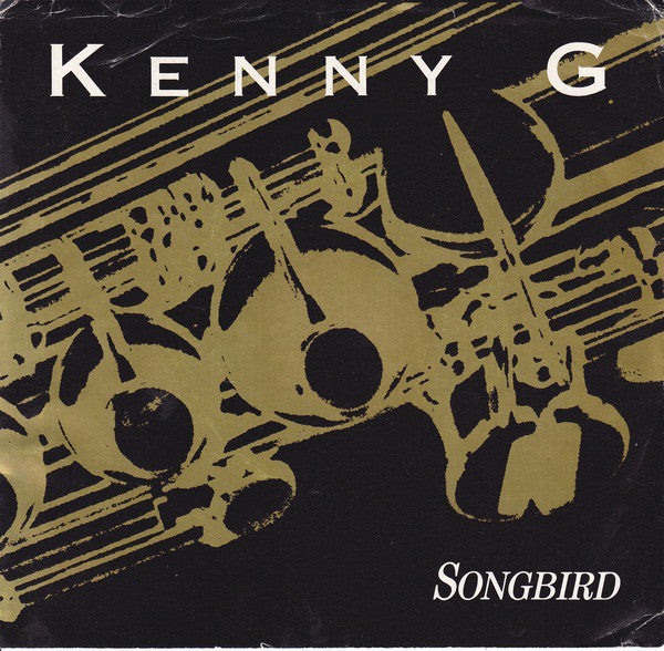 Kenny G (2) : Songbird (7", Single)