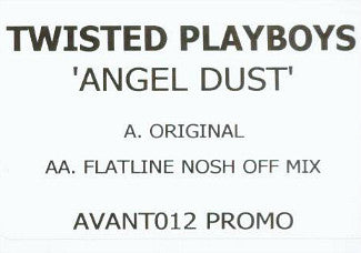 Twisted Playboys : Angel Dust (12", Promo, W/Lbl)