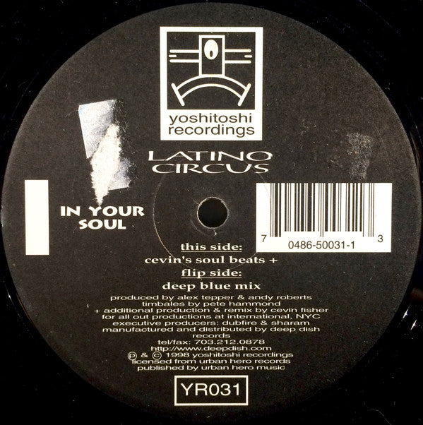 Latino Circus : In Your Soul (Cevin Fisher Remixes + Original / Unreleased Mixes) (2x12", Ora)