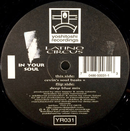 Latino Circus : In Your Soul (Cevin Fisher Remixes + Original / Unreleased Mixes) (2x12", Ora)
