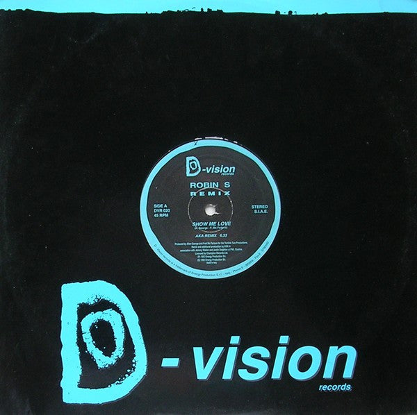 Robin S* : Show Me Love (Remix) (12")