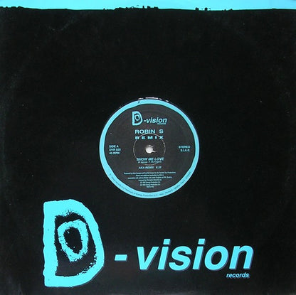 Robin S* : Show Me Love (Remix) (12")