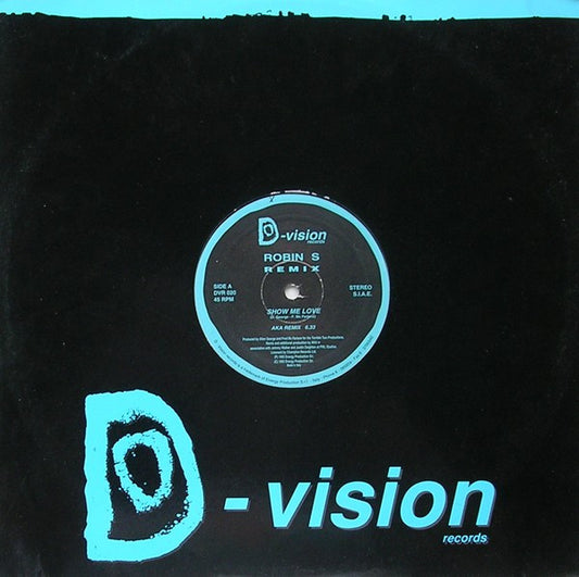Robin S* : Show Me Love (Remix) (12")