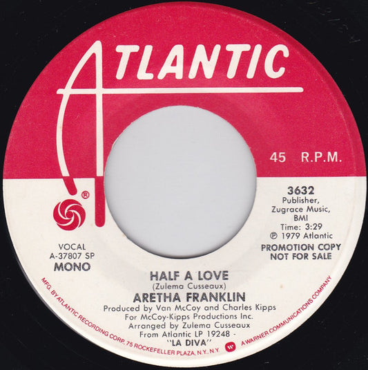 Aretha Franklin : Half A Love (7", Promo)