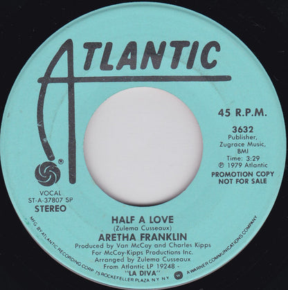 Aretha Franklin : Half A Love (7", Promo)