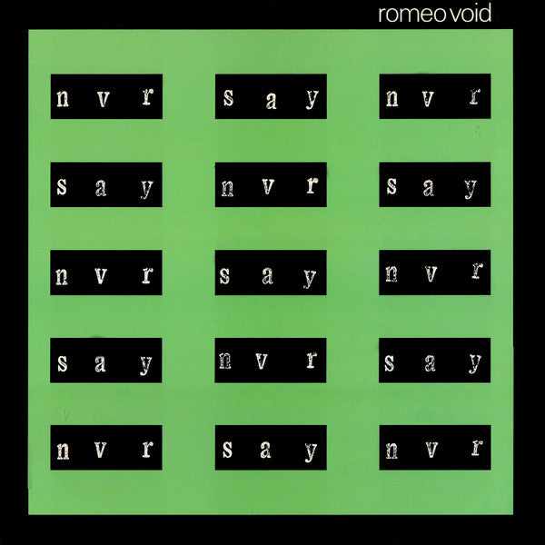 Romeo Void : Never Say Never (12", Car)