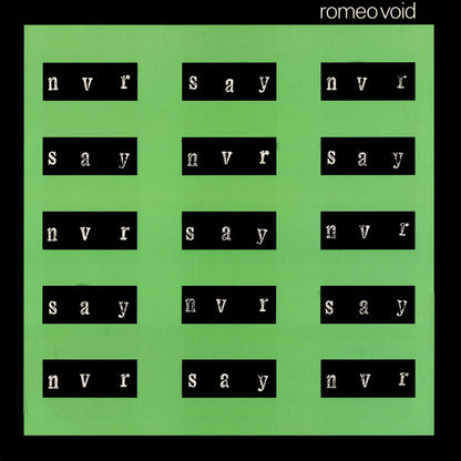Romeo Void : Never Say Never (12", Car)