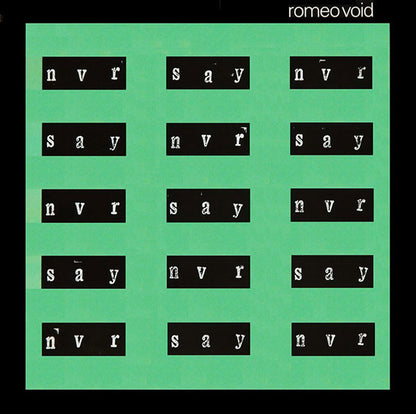 Romeo Void : Never Say Never (12", Car)