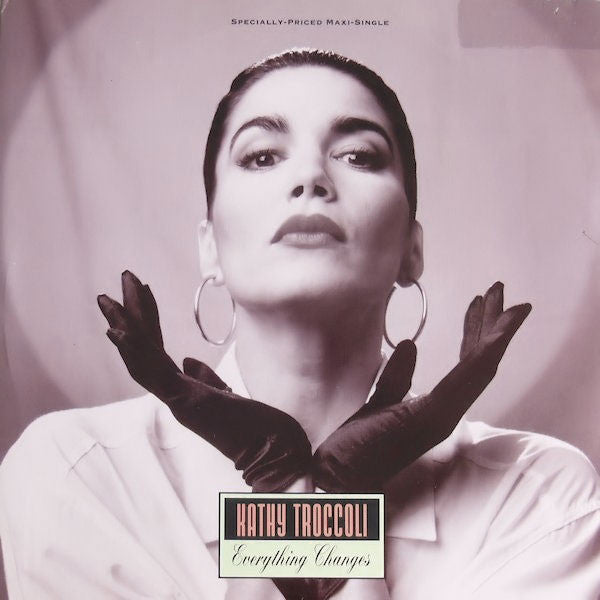 Kathy Troccoli : Everything Changes (12", Maxi)