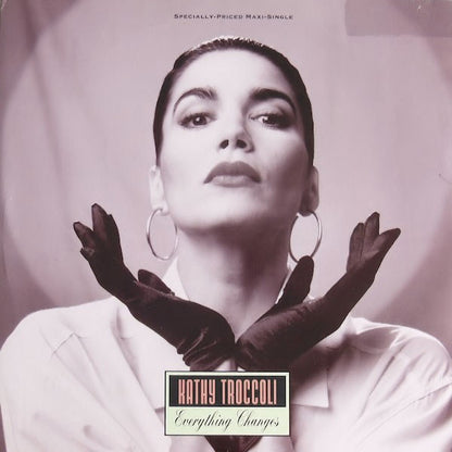 Kathy Troccoli : Everything Changes (12", Maxi)