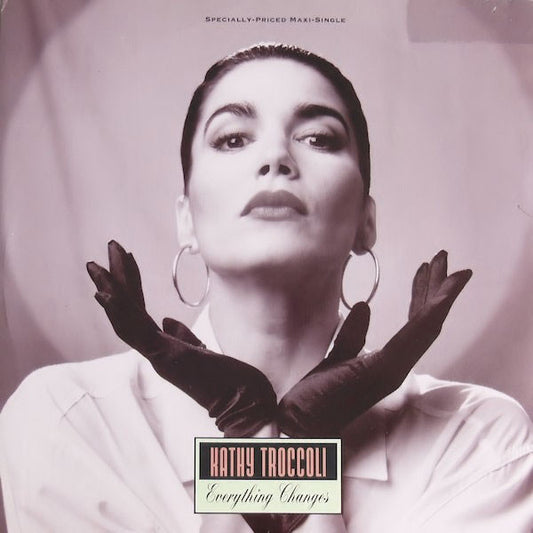 Kathy Troccoli : Everything Changes (12", Maxi)