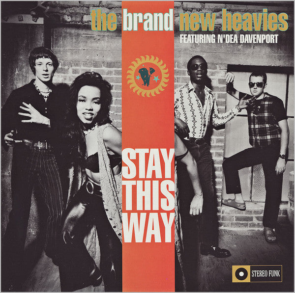 The Brand New Heavies Featuring N'Dea Davenport : Stay This Way (12")