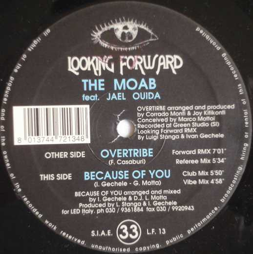 The Moab Feat. Jael Ouida : Overtribe / Because Of You (12")
