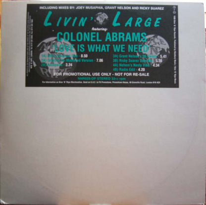 Livin' Large Featuring Colonel Abrams : Love Is What We Need (2x12", Promo)