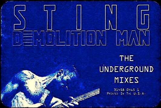 Sting : Demolition Man (The Underground Mixes) (12")