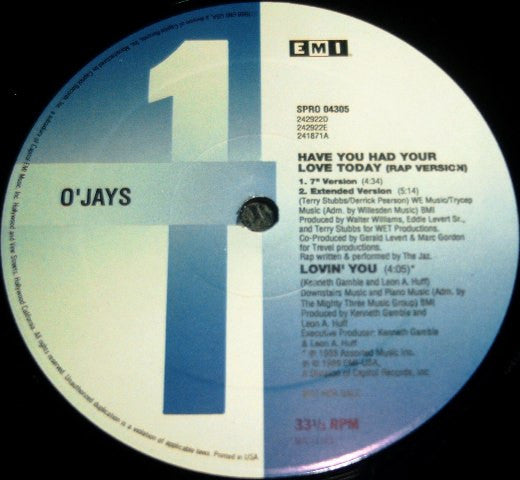 The O'Jays : Have You Had Your Love Today (12", Promo)