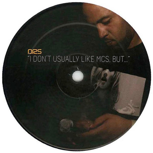 DRS : I Don’t Usually Like MC’s But.. (2x12")