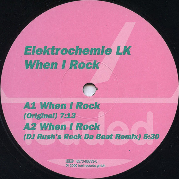 Elektrochemie LK : When I Rock (12")