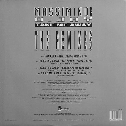Massimino Lippoli Featuring O. Jay : Take Me Away (The Remixes) (12")