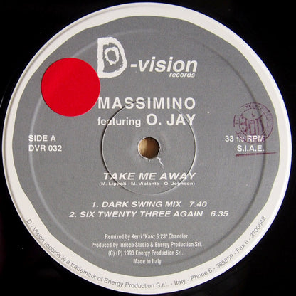 Massimino Lippoli Featuring O. Jay : Take Me Away (The Remixes) (12")