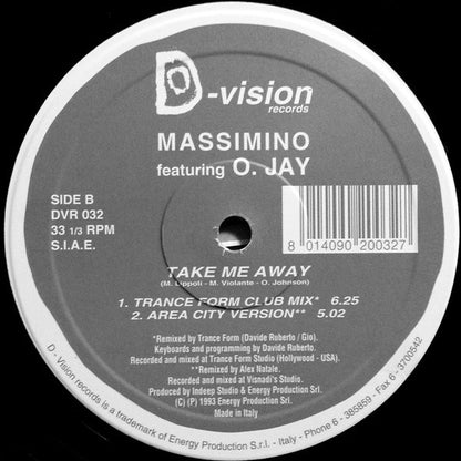 Massimino Lippoli Featuring O. Jay : Take Me Away (The Remixes) (12")