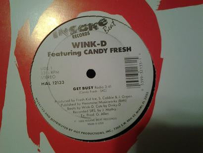 Wink-D Featuring Candy Fresh : Get Busy (12", Whi)