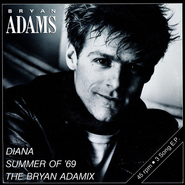 Bryan Adams : Diana / Summer Of 69' / The Bryan Adamix (12", EP)