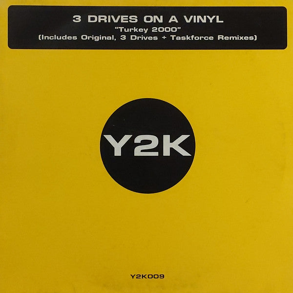 3 Drives On A Vinyl* : Turkey 2000 (12")