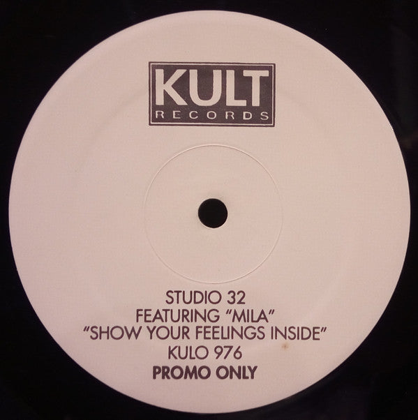Studio 32 Featuring Mila : Show Your Feelings Inside (12", Promo)