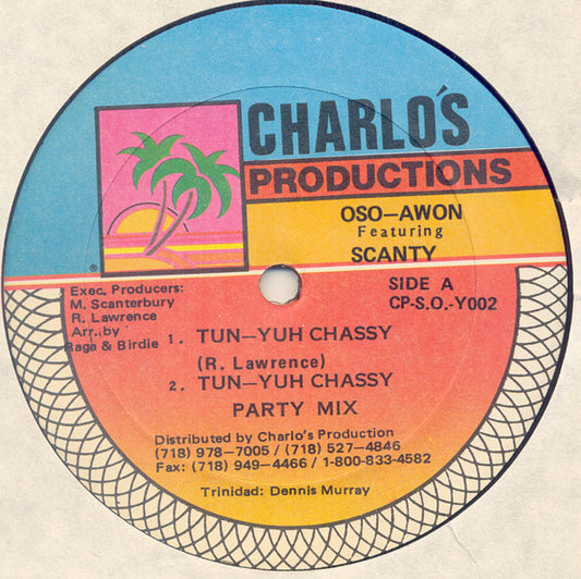 Oso-Awon Featuring Michael "Scanty" Scanterbury : Tun-Yah Chassy (12")