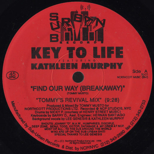 Key To Life Featuring Kathleen Murphy : Find Our Way (Breakaway) (12")