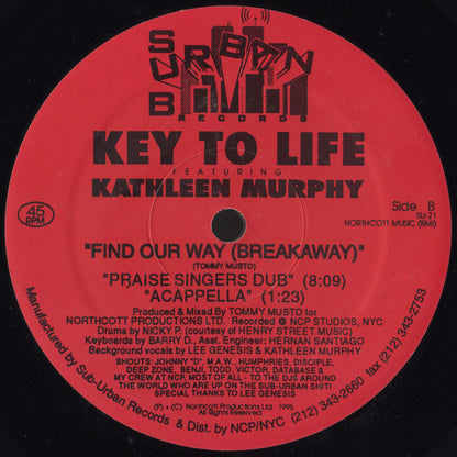 Key To Life Featuring Kathleen Murphy : Find Our Way (Breakaway) (12")