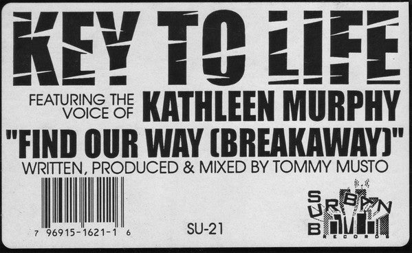 Key To Life Featuring Kathleen Murphy : Find Our Way (Breakaway) (12")