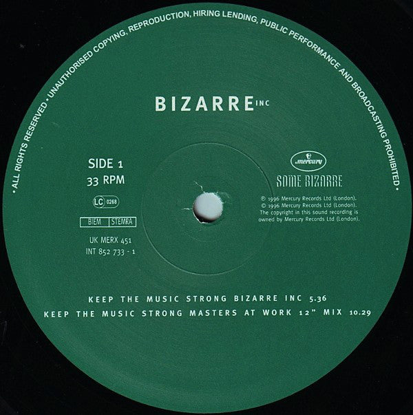 Bizarre Inc : Keep The Music Strong (12")