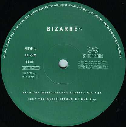 Bizarre Inc : Keep The Music Strong (12")