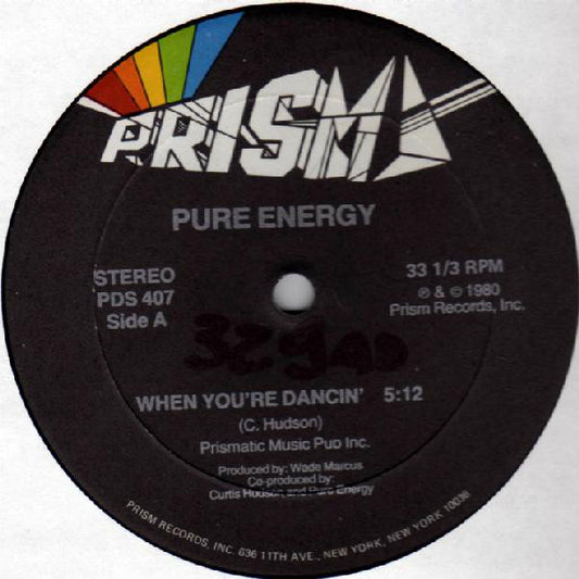 Pure Energy : When You're Dancin' / What Are You In The Mood For? (12")
