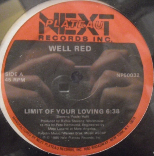 Well Red : Limit Of Your Loving (12")